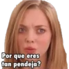 Por que eres
tan pendeja?
@raffadiiaz