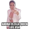 AHORA ES ELLA QUIEN
LOS USA