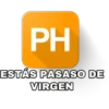 PH
ESTÁS PASASO DE
VIRGEN