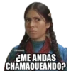 Quriannotu
CME ANDAS
CHAMAQUEANDO?