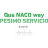 Que NACO wey
PESIMO SERVICIO
Jerry TRC
☆
