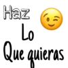 Haz
Lo
Que quieras