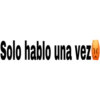 Solo hablo una vez