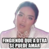 FINGIENDO QUE A OTRA
SE PUEDE AMAR