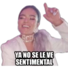 C
YA NO SE LE VE
SENTIMENTAL