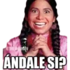 ANDALE SI?