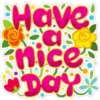 Have
nice
Day