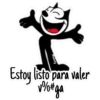 Estoy listo para valer
ga
Maleny