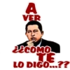 A
VER
¿ECOMO
TE
LO DIGO...??