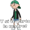 co50) ucsoode
Y si te parto
la madre?