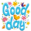 Good
day: