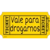 TICKET
Vale para
drogarnos
TICKET
@fheerl6