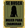 SE BUSCA
MUJER PARA
ENAMORAR
haddderbonilla