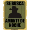 SE BUSCA
AMANTE DE
NOCHE
haddderbonilla
