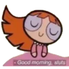 Good moming, sluts