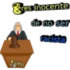 res inocente
de no ser
racista
Zamo
