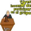 Zamo
res
inocente de
participar
en el grupo