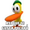 ASI QUE TE
GUSTA POCOYO