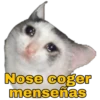Nose coger
menseñas