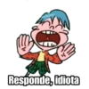 Graffadiiaz
Responde, idiota