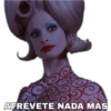 ATRÉVETE NADA MÁS