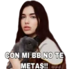 CON MI BB NO TE
METAS!!
@Ayjaneth