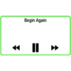 Begin Again
II