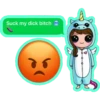 Suck my dick bitch
