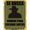 SE BUSCA
HOMBRE PARA
COCINAR JUNTOS
haddderbonilla