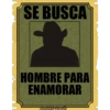 SE BUSCA
HOMBRE PARA
ENAMORAR
haddderbonilla