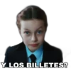Y LOS BILLETES?
