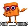 Qué pedo pues?