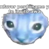 xfavor perdoname y te invito awa
