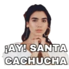 @Ayjaneth
¡AY! SANTA
CACHUCHA
