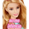 no me
interesa