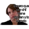 Espera que
por ahí
Viene
alguien y lo
Manda