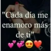 Cada día me
enamoro más
de ti"