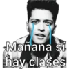 Mañana sí
hay clases