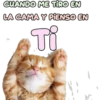 CUANDO ME TİRO EN
LA CAMA Y PIENSO EN
Ti