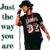 Just
the
way
you
are
32