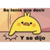 Se tenía que decir
☆ Y se dijo