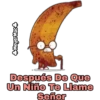 *MeyerMac
Después De Que
Un Niño Te Llame
Señor