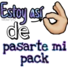 Estoy ast
de
pasarte mi
pack