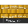 No eres Google, pero sí
Tumblr con Frases Verga.
tienes todo lo que yo
busco, bb.