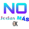 NO
Jodas MÁS
OK
