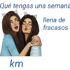 Qué tengas una semana km 香 llena de fracasos