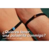 ¿Quieres tener
una pulserita conmigo?
Tumblr con Frases Verga.