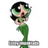 Estoy impaktada