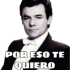 POR ESO TE
QUIERO