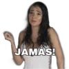 JAMÁS!